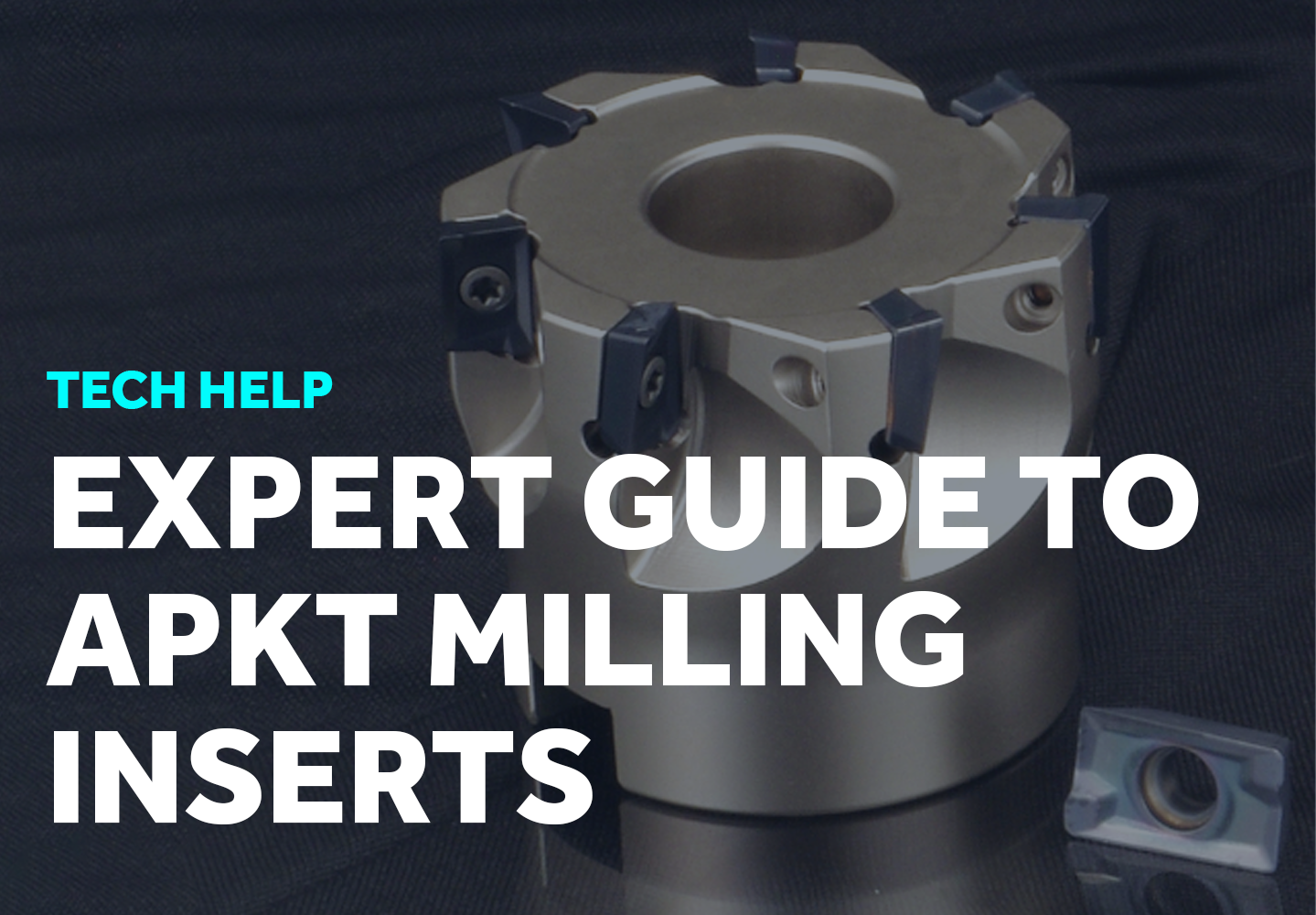 An Expert Guide to APKT Milling Inserts