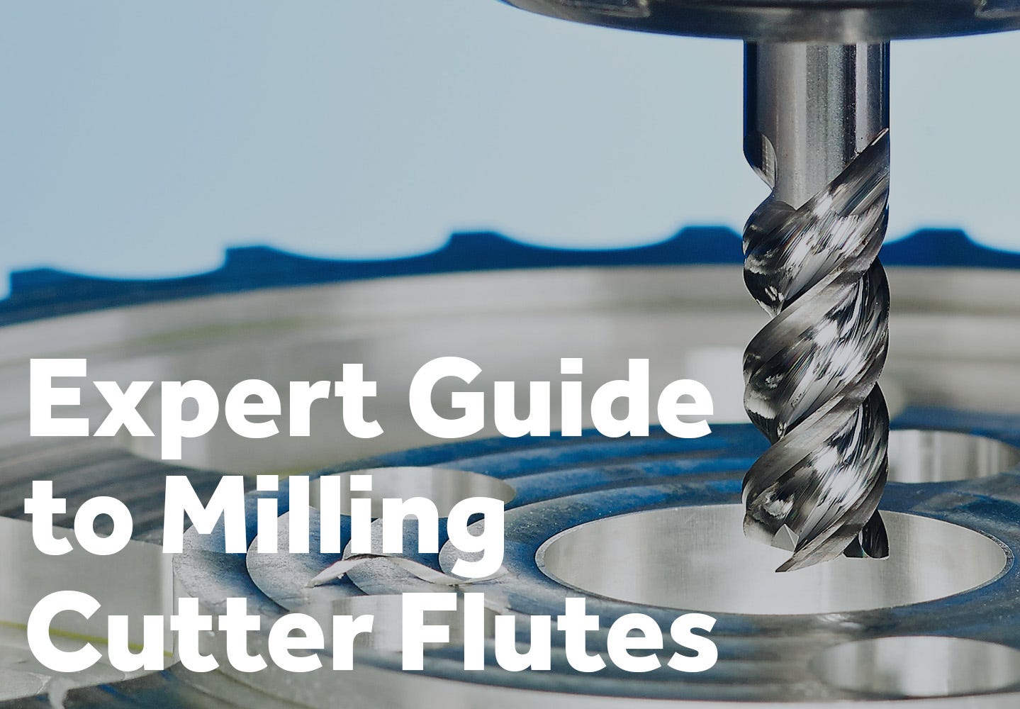An Expert Guide on Milling Cutter Flutes